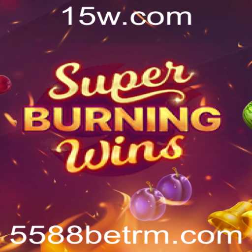 Explorando SuperBurningWins na Plataforma 5588bet